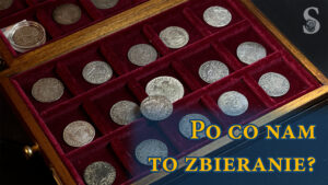 Dlaczego zbierać monety